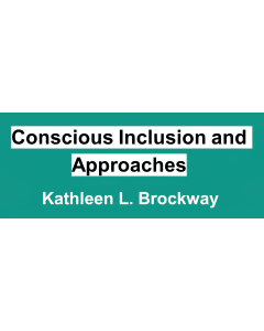 Conscious Inclusion and Approaches.png