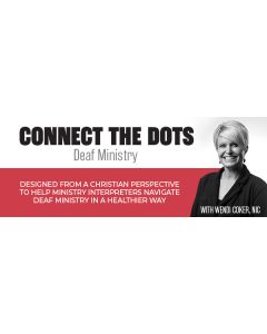 Connecting The Dots in Deaf Ministry