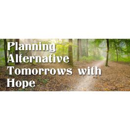 PATH: Planning Alternative Tomorrows with Hope