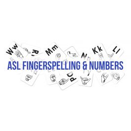 ASL Fingerspelling & Numbers