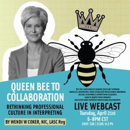 From Queen Bee to Collaboration: Rethinking Professional Culture in Interpreting